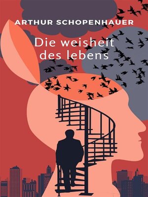 cover image of Die weisheit des lebens (übersetzt)